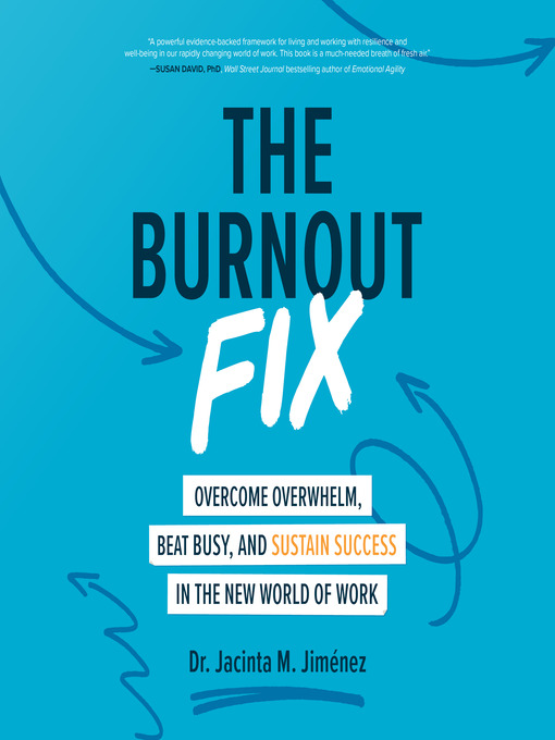 Title details for The Burnout Fix by Jacinta M. Jimenez - Available